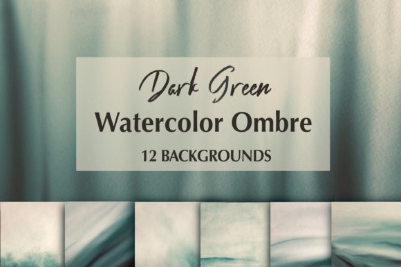 12 Dark Green Watercolor Ombre Backgrounds